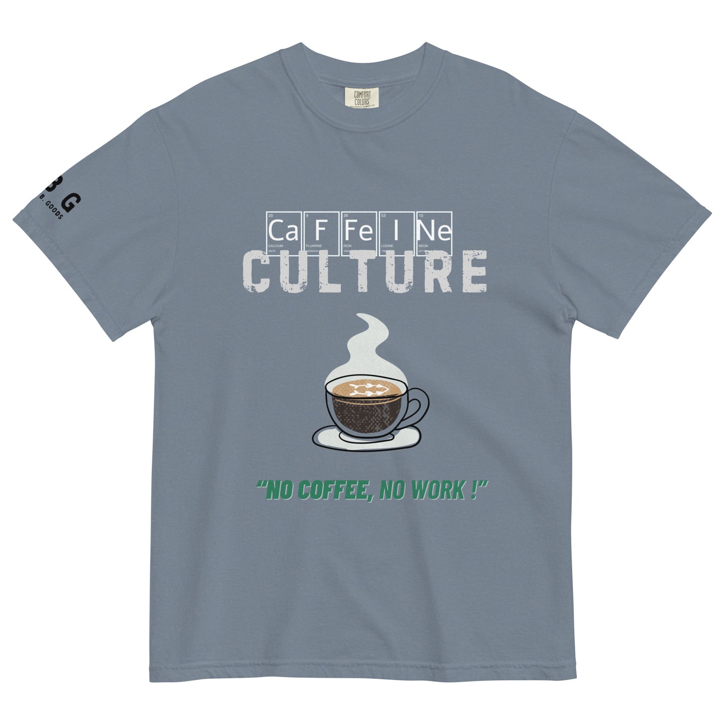 Caffeine Culture men's garment-dyed heavyweight t-shirt - Jhonnybgoods