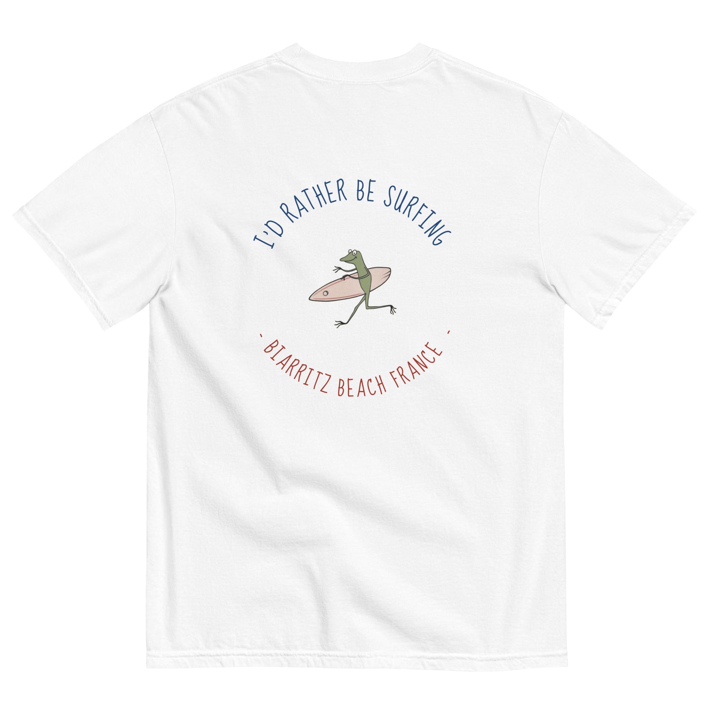I'd Rather Be Surfing Biarritz men garment-dyed heavyweight t-shirt - Jhonnybgoods