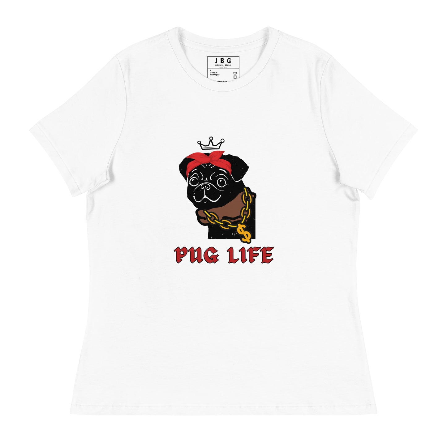 Pug Life Women's Relaxed T-Shirt - Jhonnybgoods