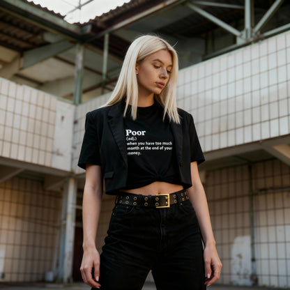 Poor - Women's Soft T-Shirt