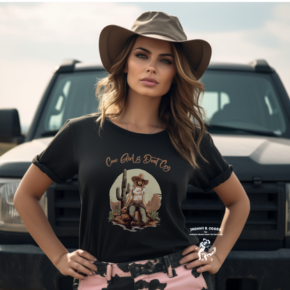 CowGirls Dont Cry Unisex t-shirt