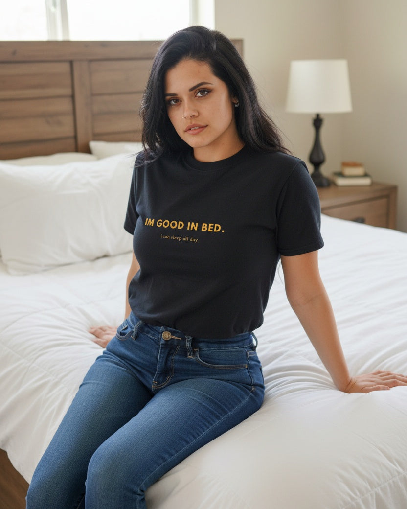 I'm good in Bed - Women’s high waisted t-shirt