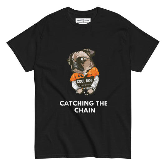 Catchin the Chain Dogs Men's classic tee