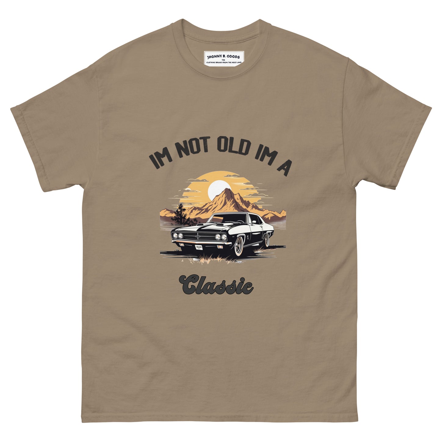 IM Not old I'm a Classic Men's classic tee