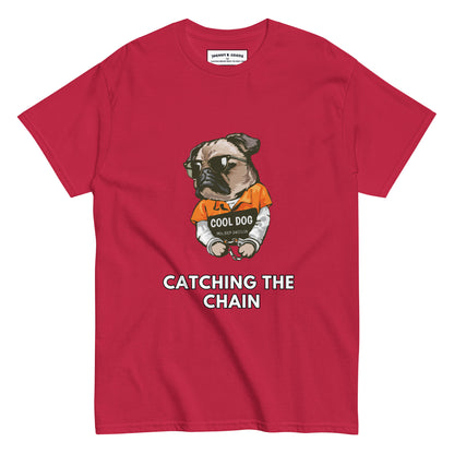 Catchin the Chain Dogs Men's classic tee