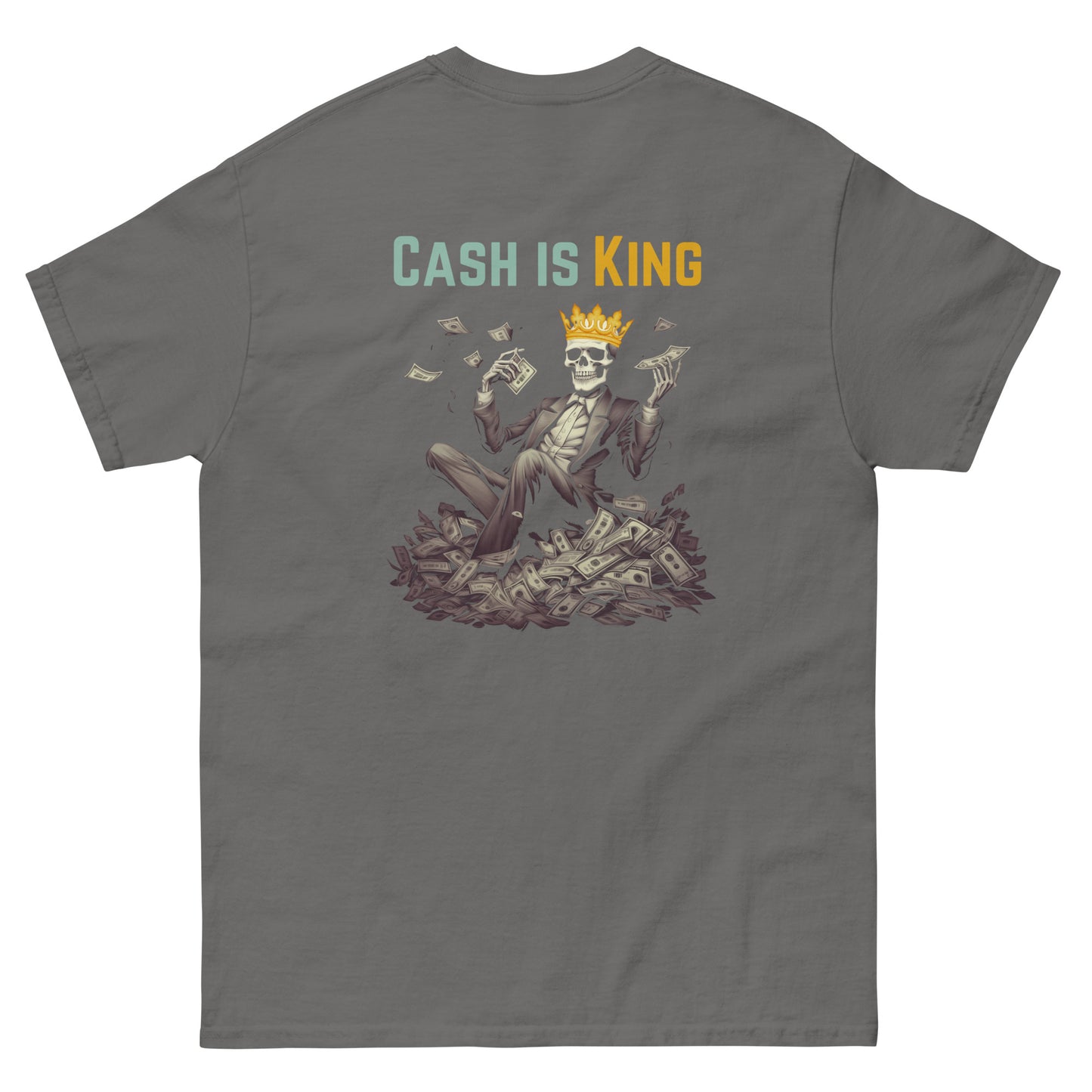 Cash Is King Men's classic tee