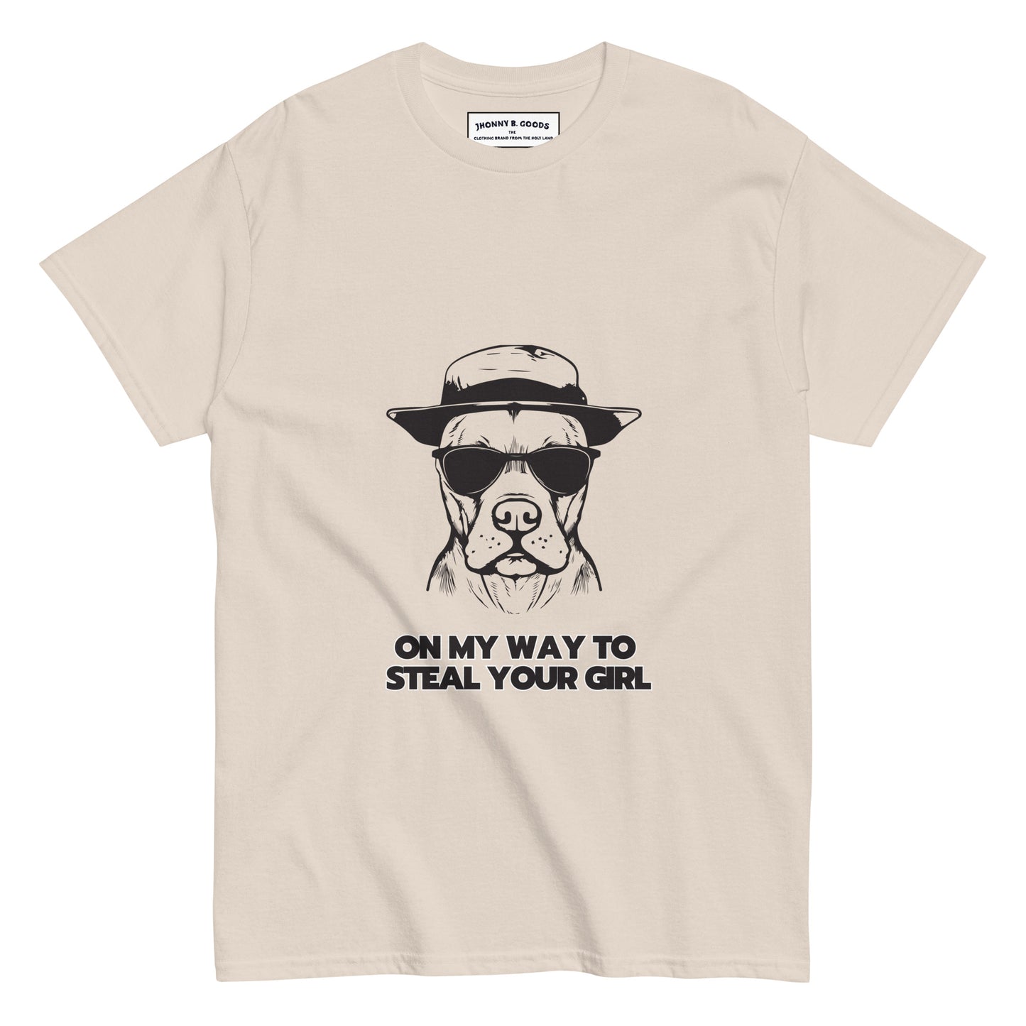 On my way to steal your girl Dog Men's classic tee