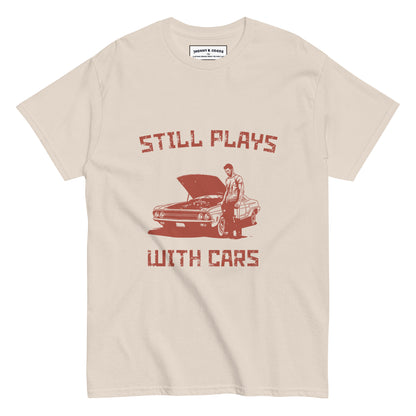 Still Plays With Cars Men's classic tee