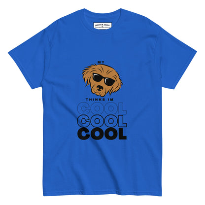 My dog thinks I'm cool Men's dogs classic tee