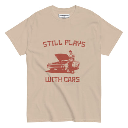 Still Plays With Cars Men's classic tee