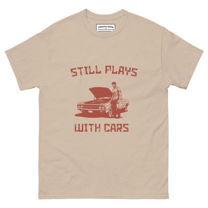 Still Plays With Cars Men's classic tee