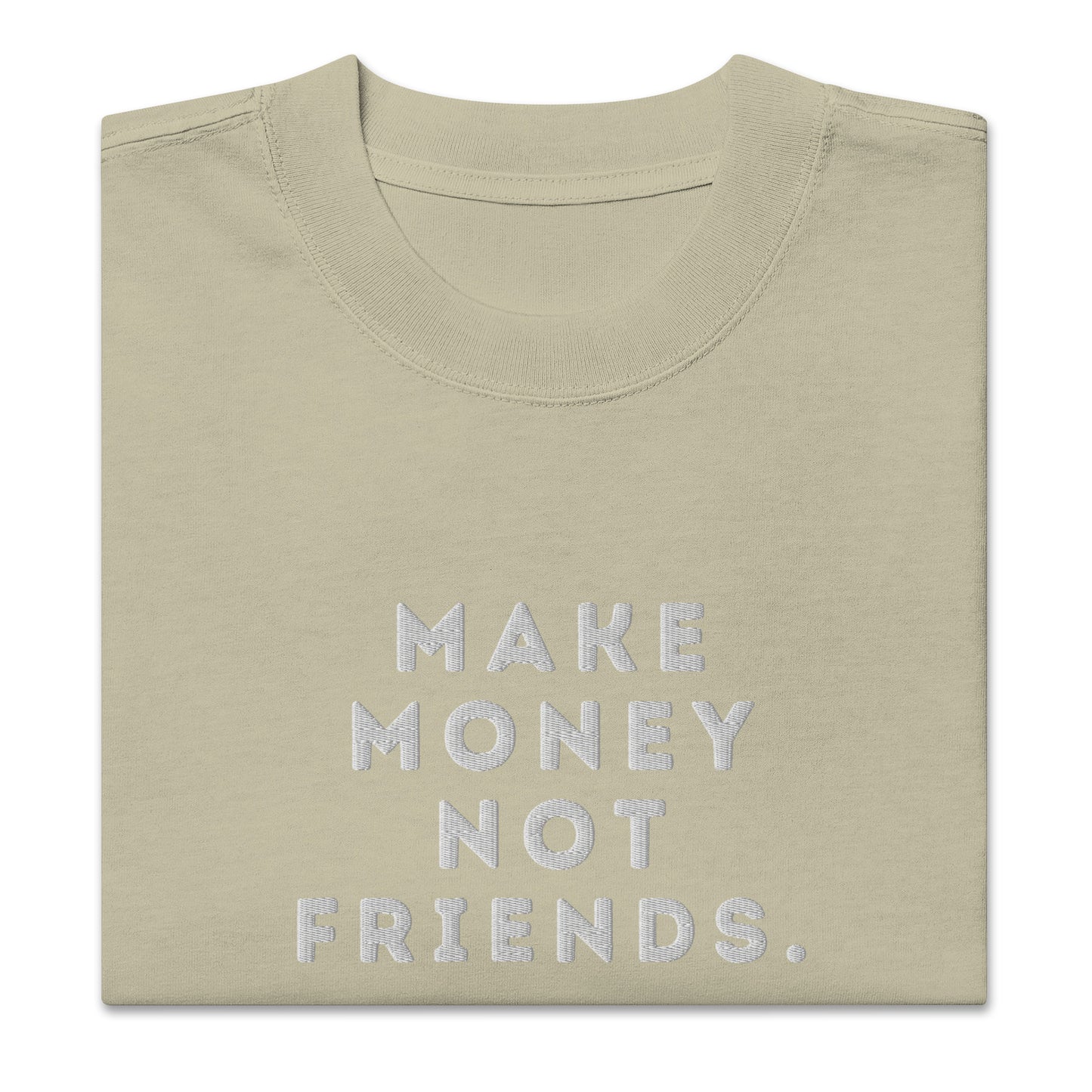 Make Money Not Friends Oversized faded t-shirt