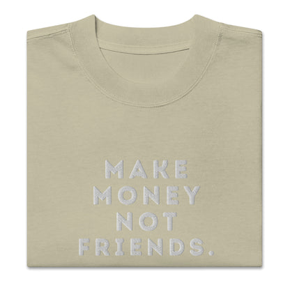 Make Money Not Friends Oversized faded t-shirt