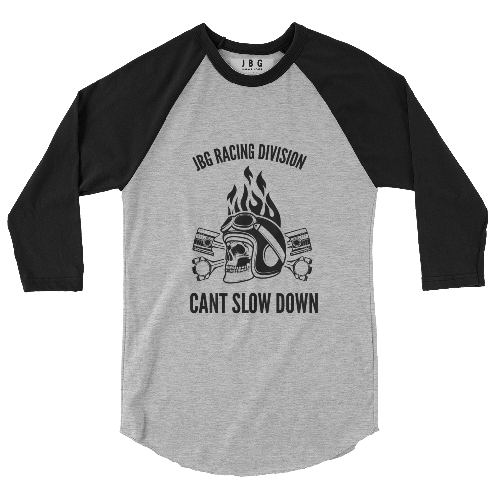 Cant Slow Down womens 3/4 sleeve raglan shirt