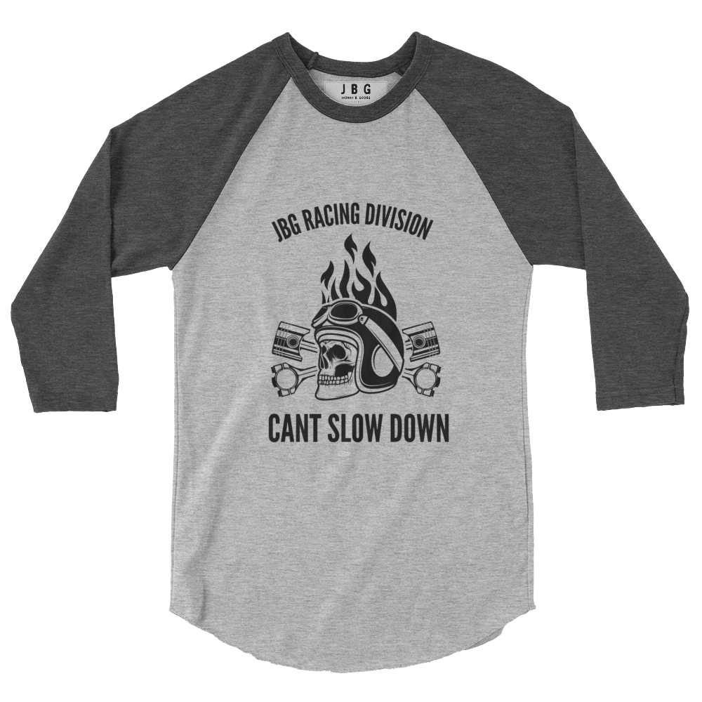 Cant Slow Down womens 3/4 sleeve raglan shirt