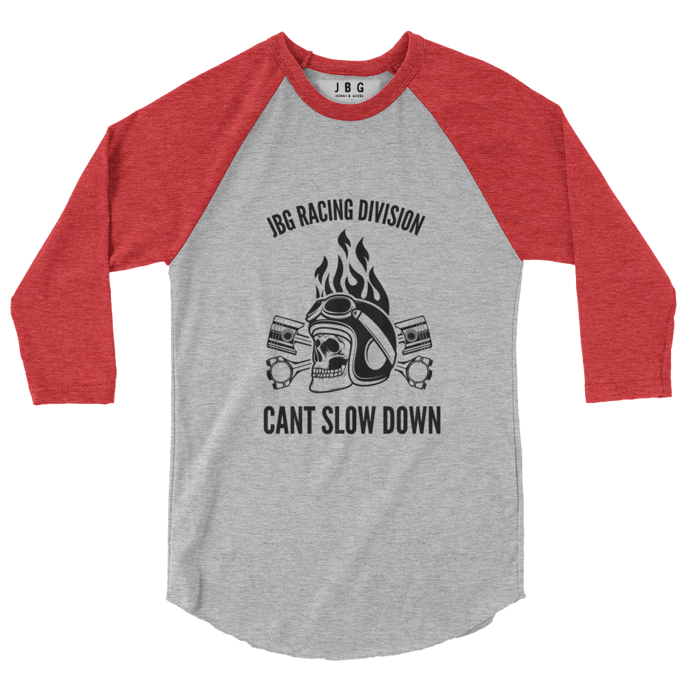 Cant Slow Down womens 3/4 sleeve raglan shirt