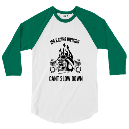 Cant Slow Down womens 3/4 sleeve raglan shirt