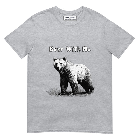 Bear with me Short-Sleeve Unisex T-Shirt