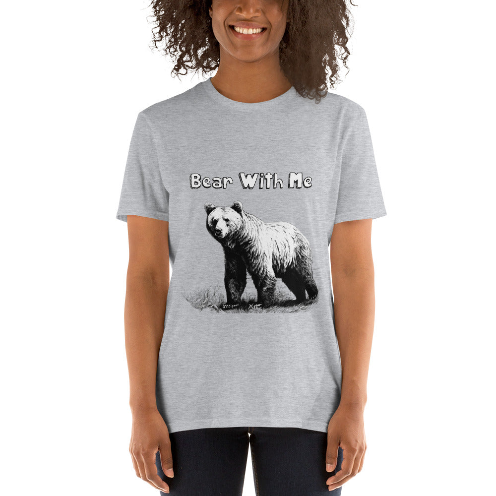 Bear with me Short-Sleeve Unisex T-Shirt