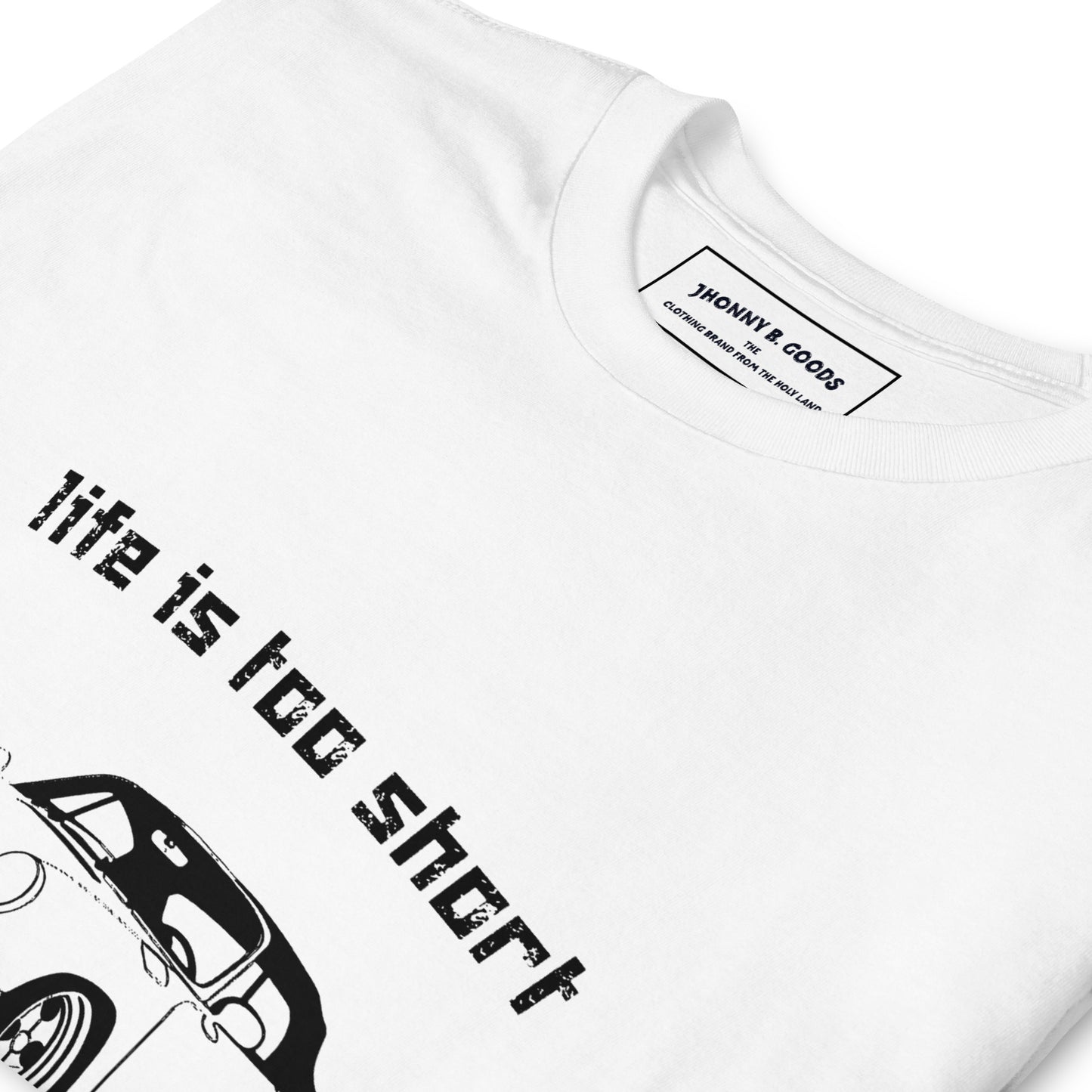 Life Is Too Short For boring Cars Short-Sleeve Unisex T-Shirt