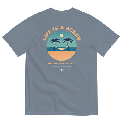 Life Is A Beach women's garment-dyed heavyweight t-shirt