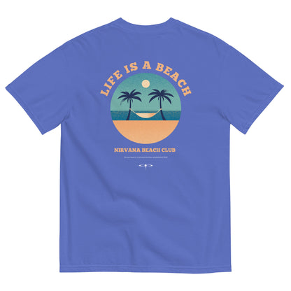 Life Is A Beach women's garment-dyed heavyweight t-shirt