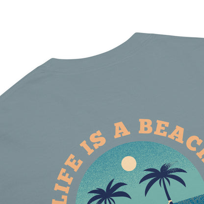 Life Is A Beach men garment-dyed heavyweight t-shirt