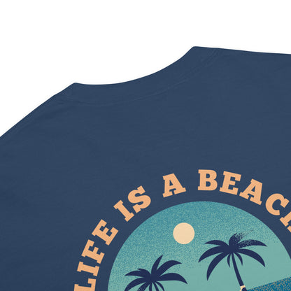 Life Is A Beach women's garment-dyed heavyweight t-shirt