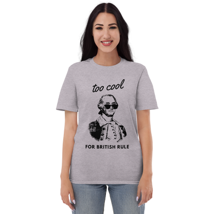 Too Cool For British Rule women's Short-Sleeve T-Shirt