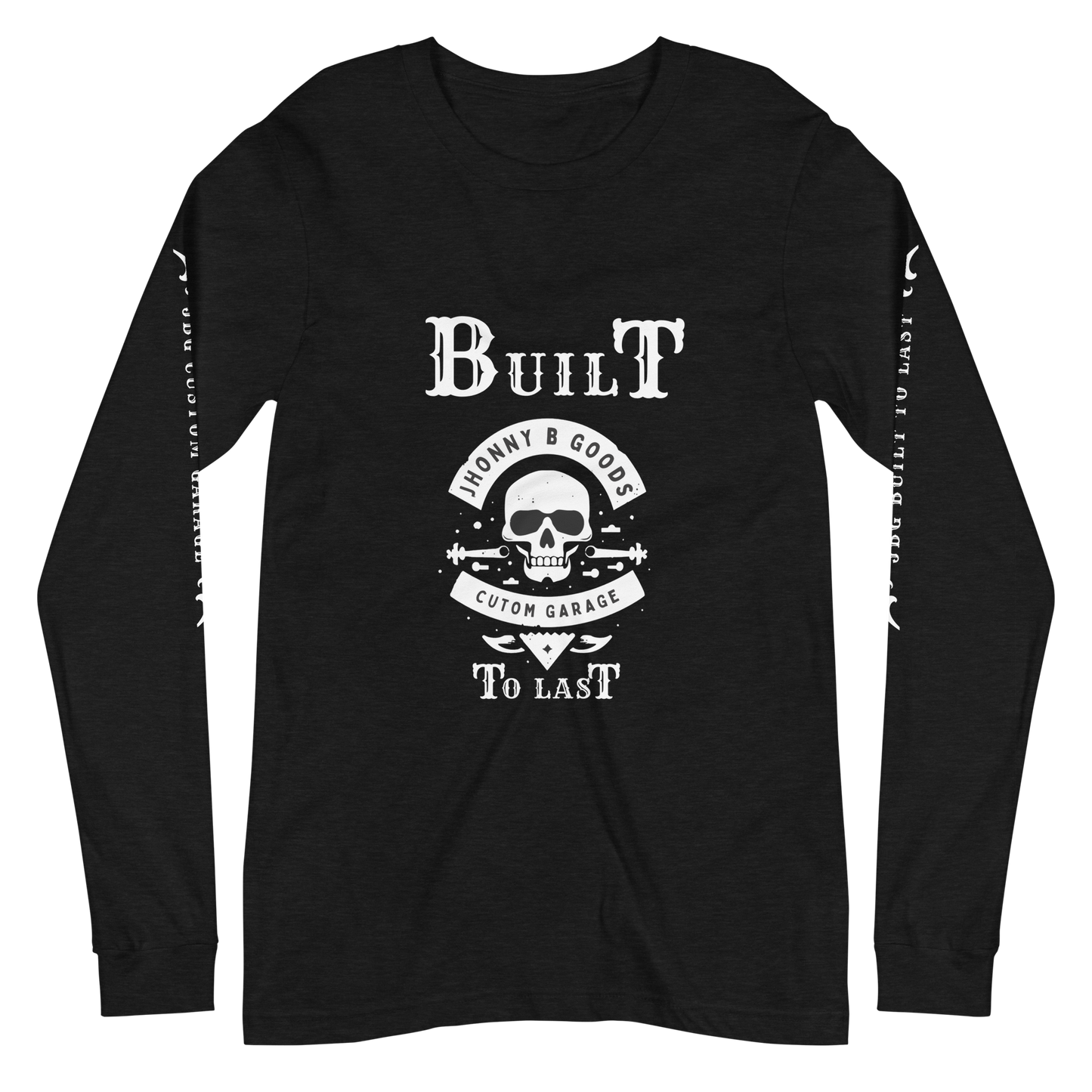 Built To Last men's Long Sleeve Tee