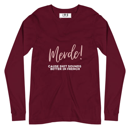 Merde Sounds Better In  French Women's Long Sleeve Tee