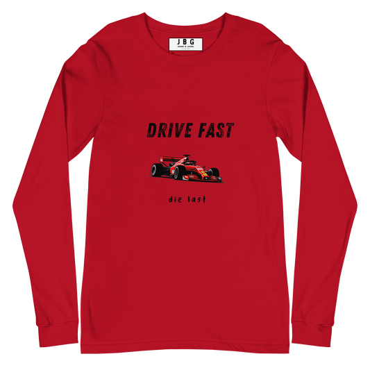 Drive Fast men's Long Sleeve Tee