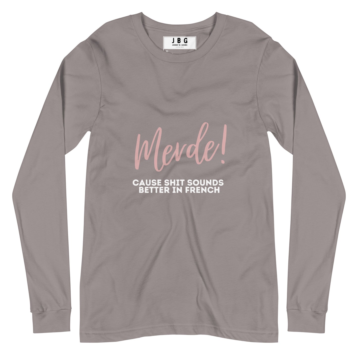 Merde Sounds Better In  French Women's Long Sleeve Tee