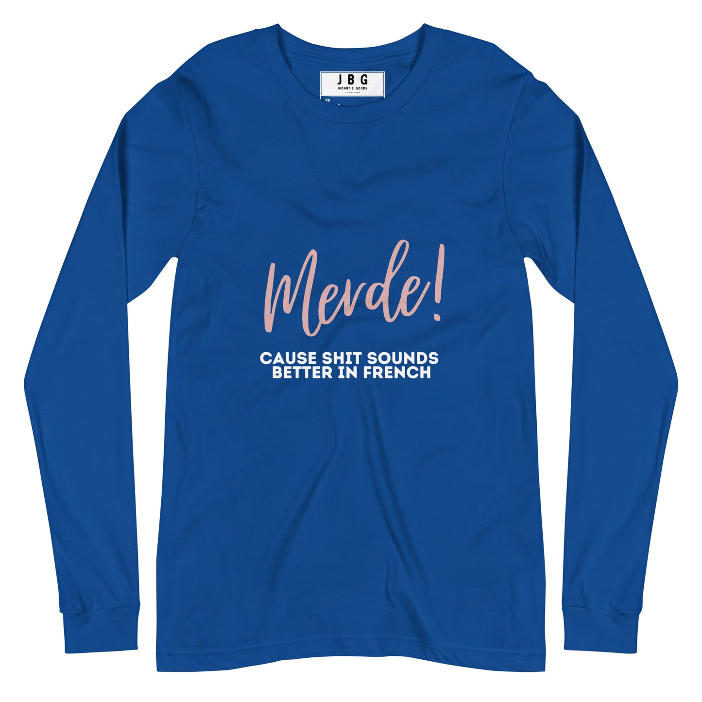 Merde Sounds Better In  French Women's Long Sleeve Tee