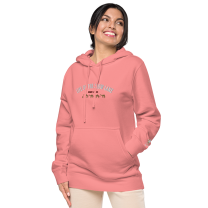 Life on The Slow Lane  Women's pigment-dyed hoodie