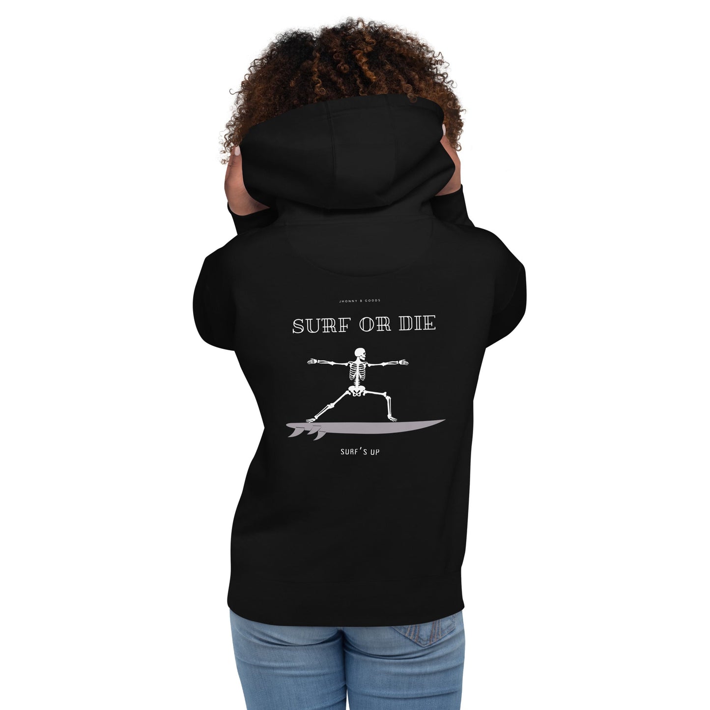 Surf Or Die Women's Hoodie