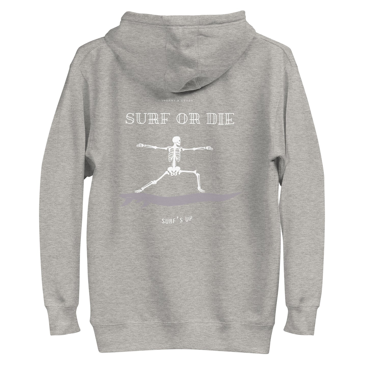 Surf Or Die Men Hoodie