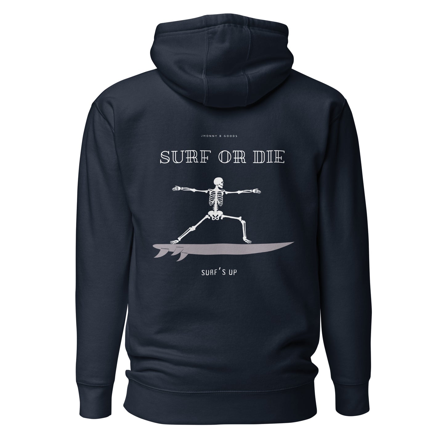 Surf Or Die Men Hoodie