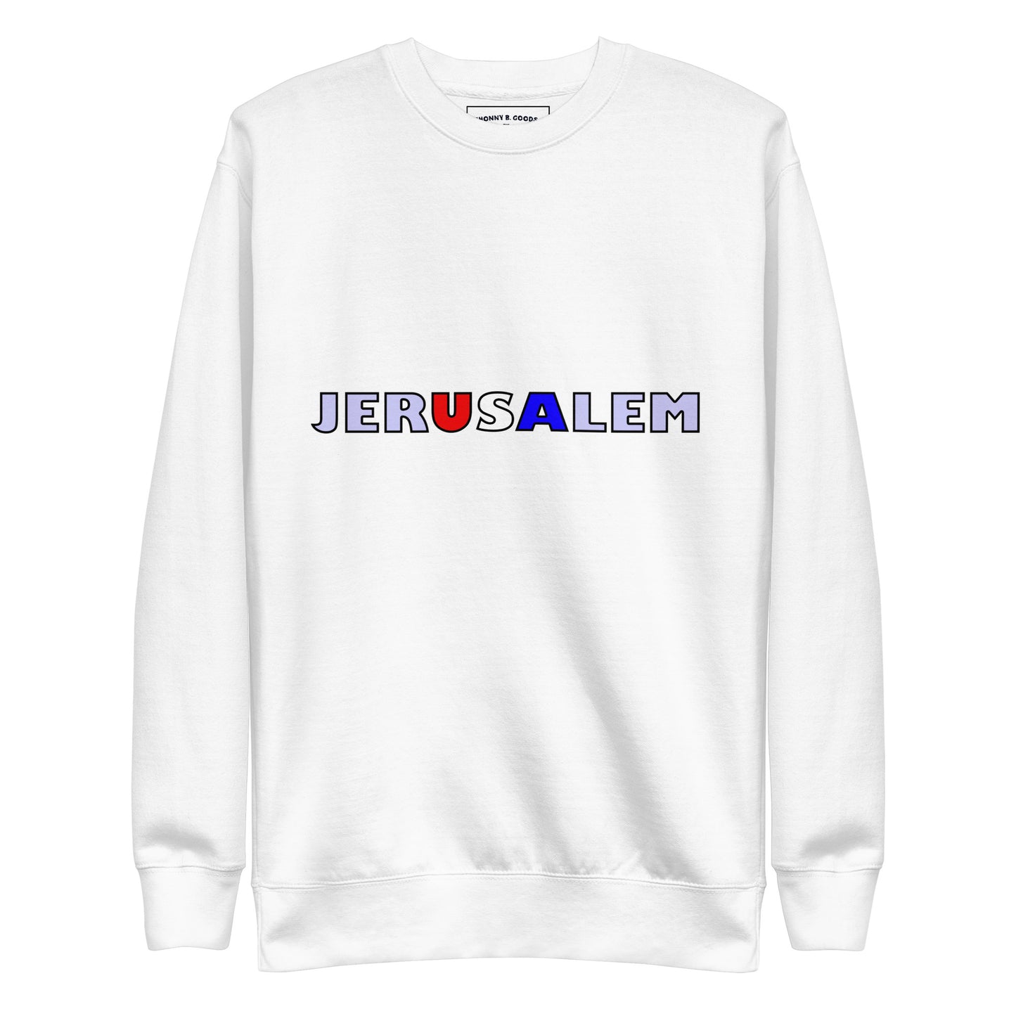 JerUSAlem Unisex Premium Sweatshirt