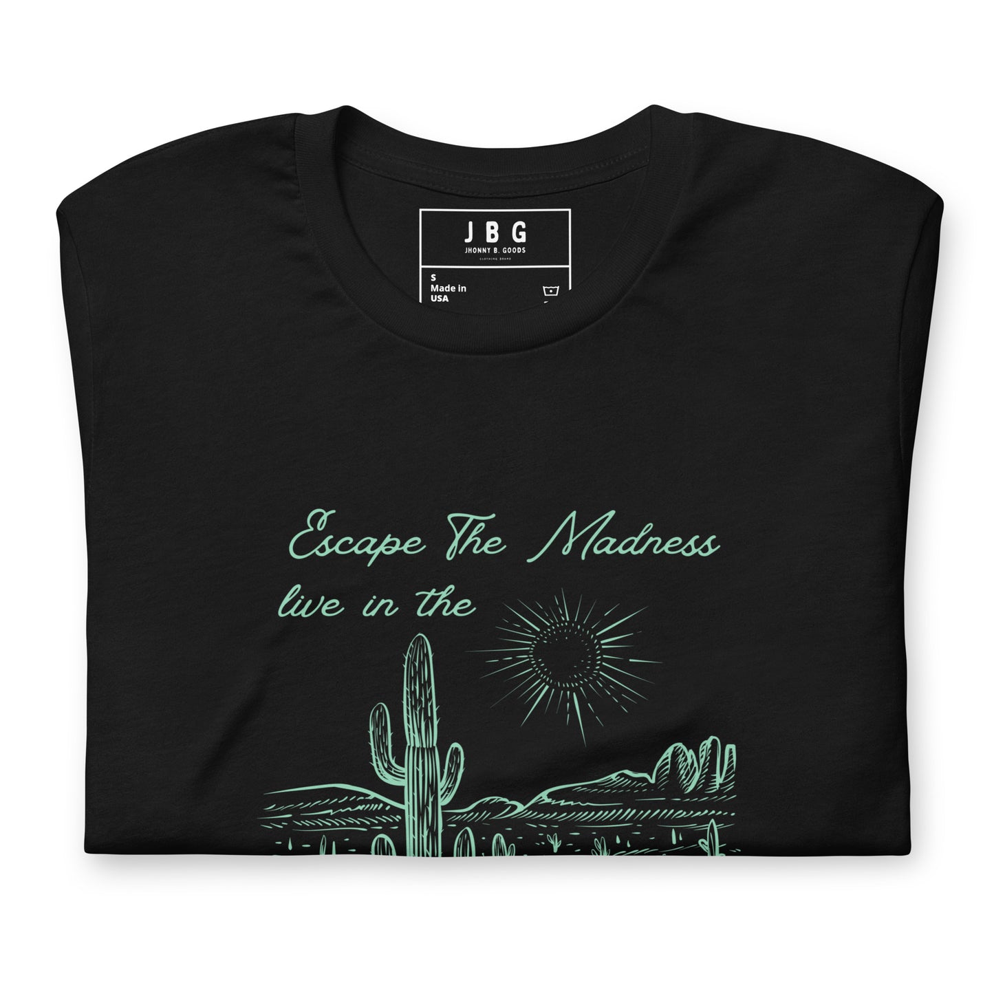 Live In The Desert t-shirt