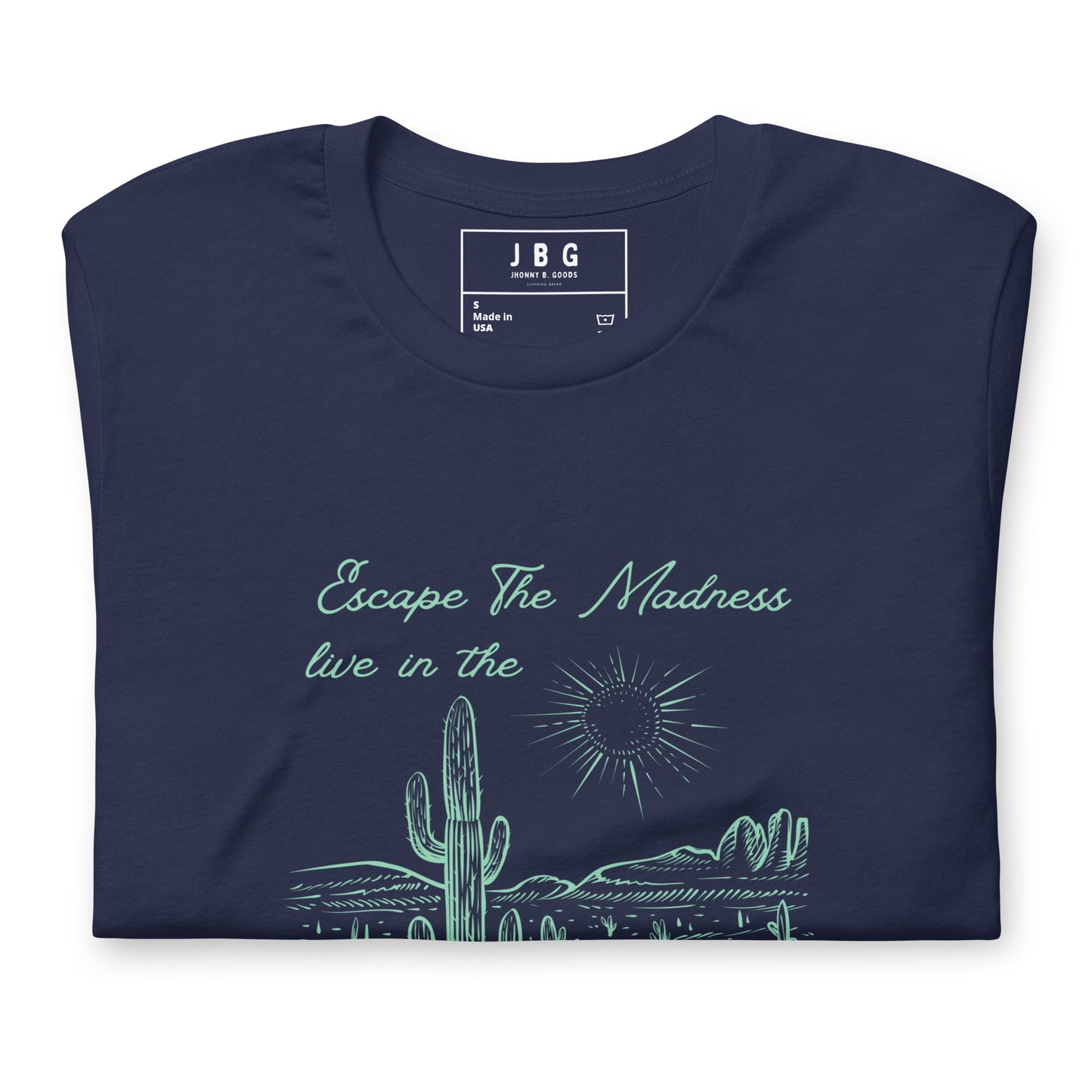 Live In The Desert t-shirt