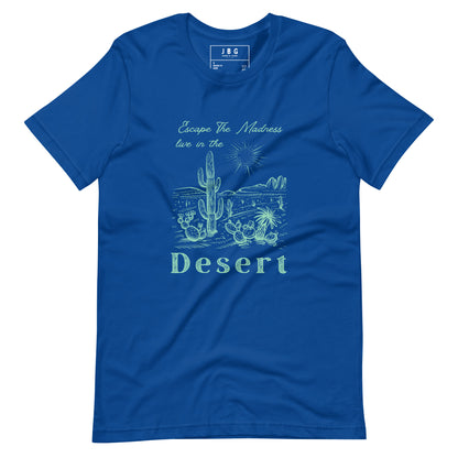 Live In The Desert t-shirt