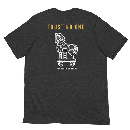 Trust No one Women's -shirt