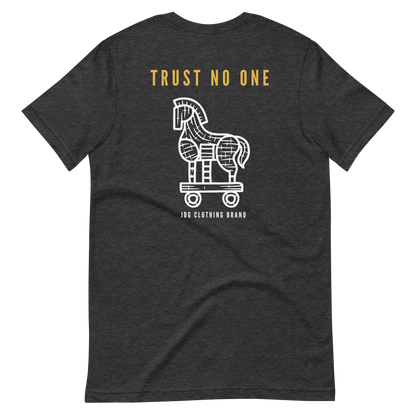 Trust No one Women's -shirt