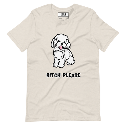 Bitch Please Women's t-shirt