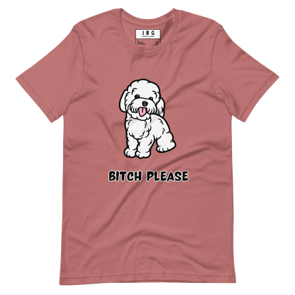 Bitch Please Women's t-shirt