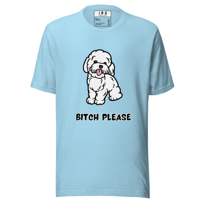 Bitch Please Women's t-shirt