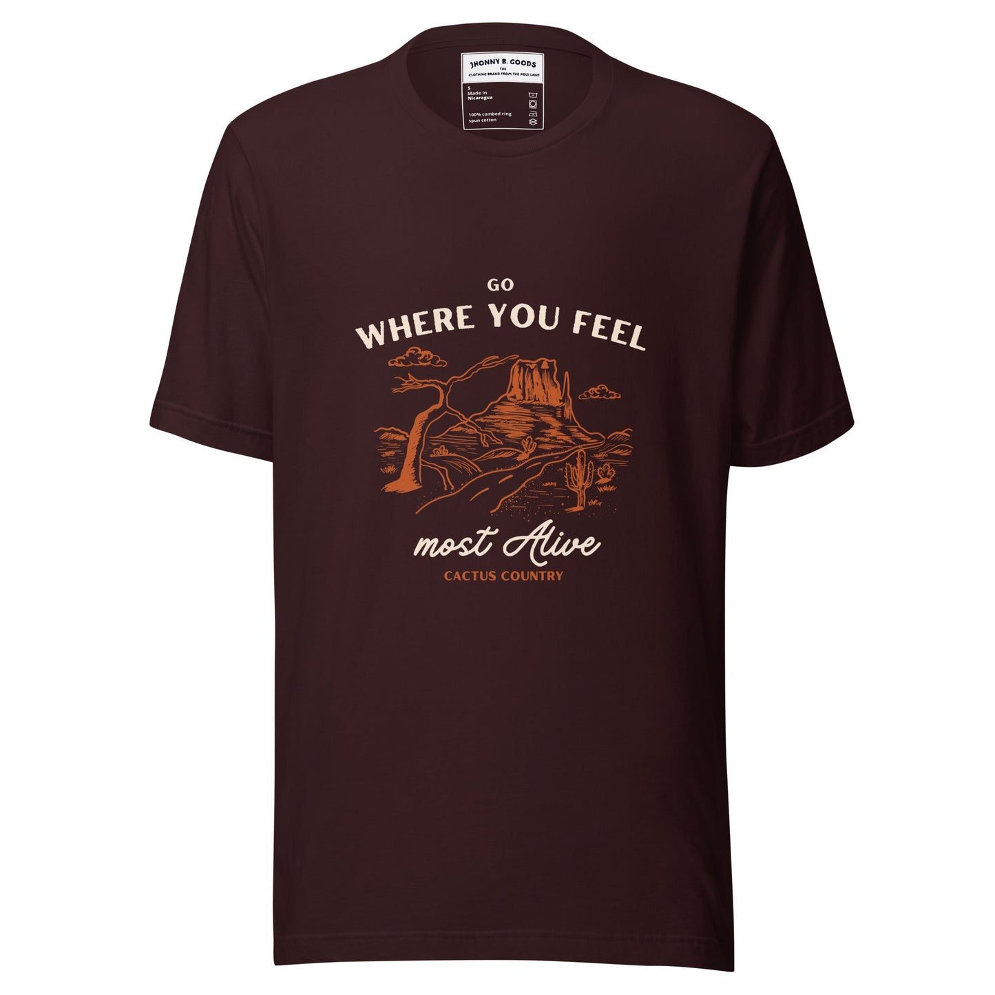 Go Where You Feel Most Alive men t-shirt