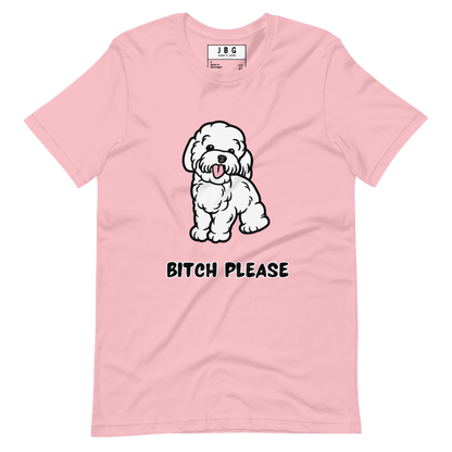 Bitch Please Women's t-shirt