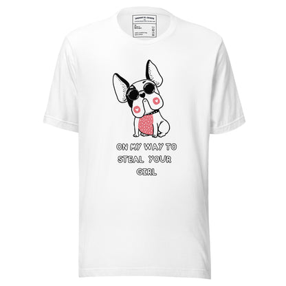 on my way to steal your girl dogs Unisex t-shirt